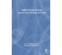 Digital Pricing Strategy: Capturing Value from Digital Innovations