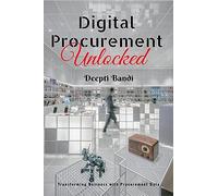 Digital Procurement Unlocked: Transforming business with Procurement data