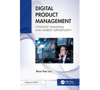Digital Product Management: Strategic Planning and Market Opportunity