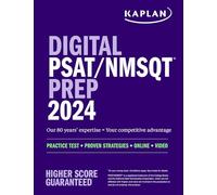 Digital PSAT/NMSQT Prep 2024 with 1 Full Length Practice Test, Practice Questions, and Quizzes (Kaplan Test Prep)