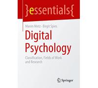 Digital Psychology: Classification, Fields of Work and Research (essentials)
