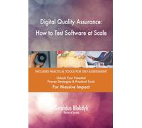 Digital Quality Assurance: How to Test Software at Scale