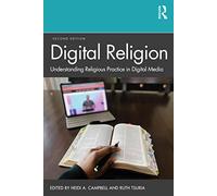 Heidi A. Campbell – Digital Religion: Understanding Religious Practice in Digital Media – Paperback