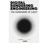 Digital Rendering Engineering: The Hardware of Light: Real-Time Ray Tracing, DirectX 12, Vulkan, HLSL, and GPU-Driven Rendering: 2