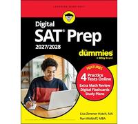 Digital SAT Prep 2027/2028 For Dummies: Book + 4 Full-Length Practice Tests & Flashcards Online