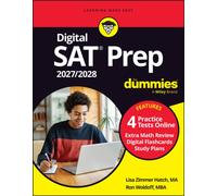Digital SAT Prep 2027/2028 For Dummies : Book + 4 Full-Length Practice Tests & Flashcards Online