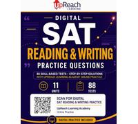 Digital SAT® Reading & Writing Practice Questions: 700+ Skill-Based Questions with Focused Practice, Timed Sets, Corrective Retry, Unit Mastery Tests, ... (UpReach Learning Academy SAT Prep Series)
