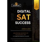DIGITAL SAT SUCCESS: UNLOCKING THE SECRETS OF DIGITAL SAT
