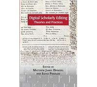 Digital Scholarly Editing: Theories and Practices: 4 (Digital Humanities)
