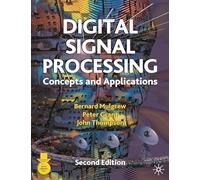 Digital Signal Processing: Concepts and Applications