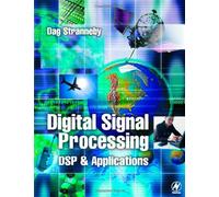Digital Signal Processing: DSP and Applications