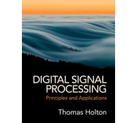 Digital Signal Processing : Principles and Applications