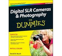Digital SLR Cameras and Photography For Dummies