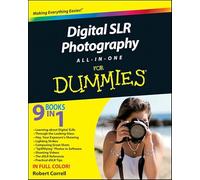 Digital SLR Photography All-in-One For Dummies®