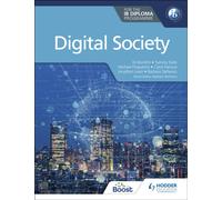 Digital Society for the IB Diploma