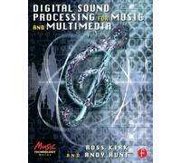 Digital Sound Processing for Music and Multimedia (Music Technology Series)