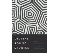 Digital Sound Studies