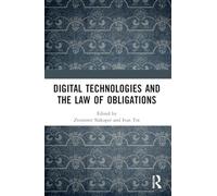 Digital Technologies and the Law of Obligations – Routledge
