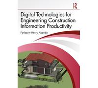 Digital Technologies for Engineering Construction Information Productivity