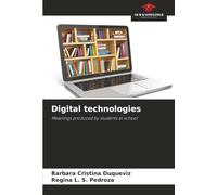 Digital technologies: Meanings produced by students at school