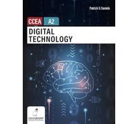 Digital Technology for CCEA A2 Level