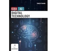 Digital Technology for CCEA A2 Level