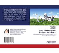 Digital Technology for Precision Agriculture: Robot,drone,AGV,mechatronics ,CAD/CAM/CAE and Sensors Applicant Technologies