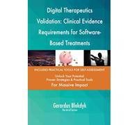 Digital Therapeutics Validation: Clinical Evidence Requirements for Software-Based Treatments