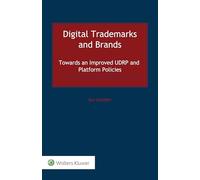 Digital Trademarks and Brands: Towards an Improved UDRP and Platform Policies