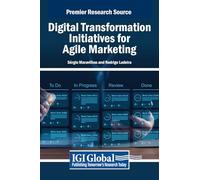 Digital Transformation Initiatives for Agile Marketing