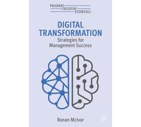 Digital Transformation : Strategies for Management Success