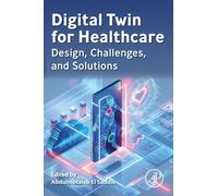 Digital Twin for Healthcare : Design, Challenges, and Solutions
