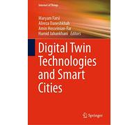 Digital Twin Technologies and Smart Cities (Internet of Things)