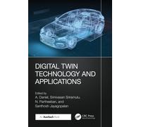 Digital Twin Technology and Applications