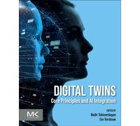 Digital Twins : Core Principles and AI Integration