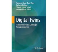 Digital Twins: Transforming Urban Landscapes through Innovation