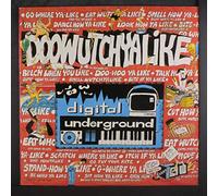 DIGITAL UNDERGROUND - doowutchyalike / hip hop doll