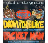 Digital Underground - Doowutchyalike / Packet Man