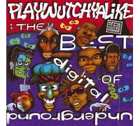 Digital Underground - Playwutchalike - The Best Of