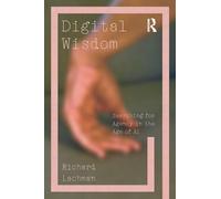 Digital Wisdom: Searching for Agency in the Age of AI