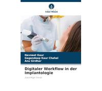 Digitaler Workflow in der Implantologie: Zukünftige Trends