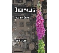 Digitalis: Kill or Cure