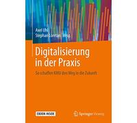 Digitalisierung in der Praxis: So schaffen KMU den Weg in die Zukunft