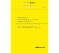 Digitalisierung in Planung und Planungsrecht: - Symposium des Zentralinstitut für Raumplanung an der Universität Münster am 25. Oktober 2024