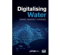 Digitalising Water: Sharing Singapore's Experience