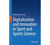 Digitalization and Innovation in Sport and Sports Science