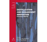 Digitalization and Management Innovation : Proceedings of DMI 2022