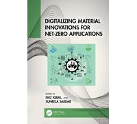 Digitalizing Material Innovations for Net-Zero Applications