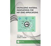 Digitalizing Material Innovations for Net-Zero Applications