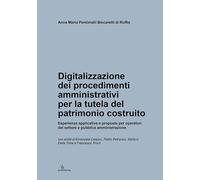 Digitalizzazione dei procedimenti amministrativi per la tutela del patrimonio costruito